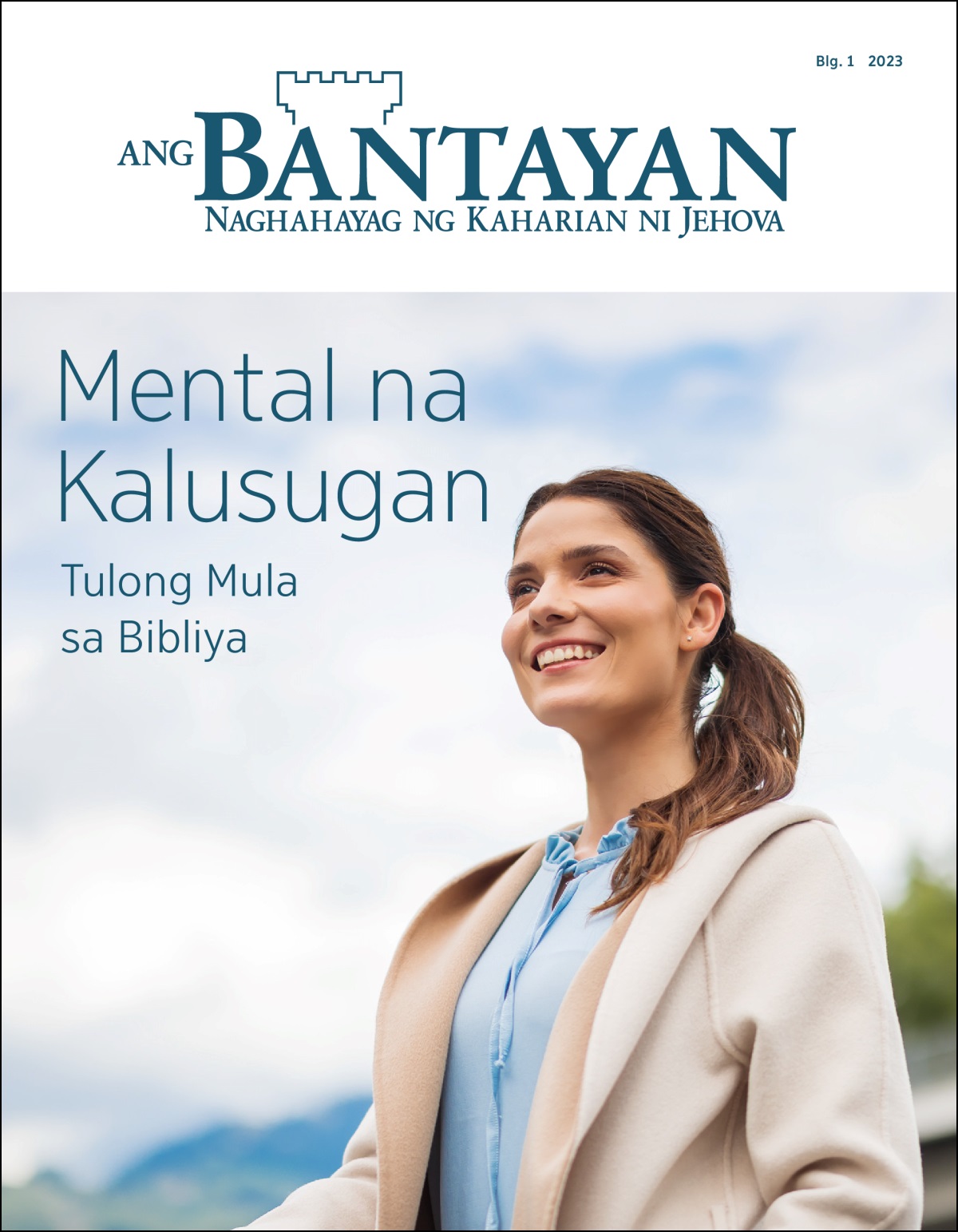 “Ang Bantayan” Blg. 1 2023, na may pamagat na “Mental na Kalusugan​—⁠Tulong Mula sa Bibliya.”