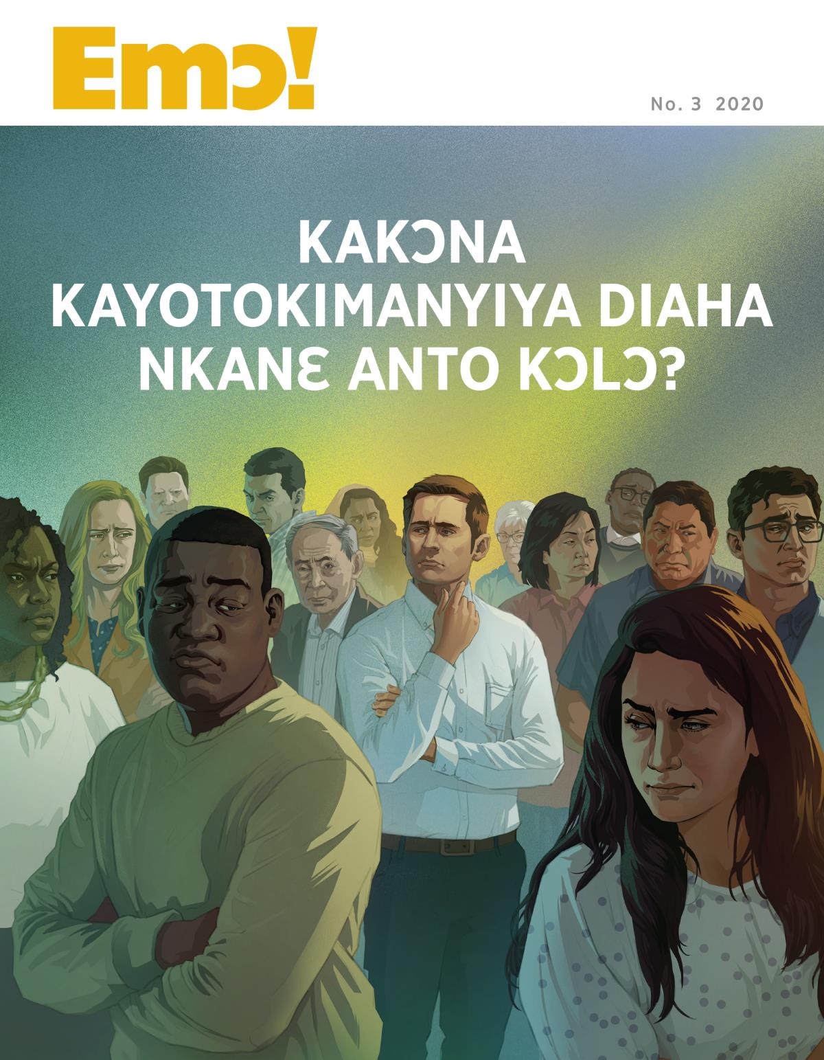 Emɔ! Periodikɛ, No. 3 2020 | Kakɔna kayotokimanyiya diaha nkanɛ anto kɔlɔ?