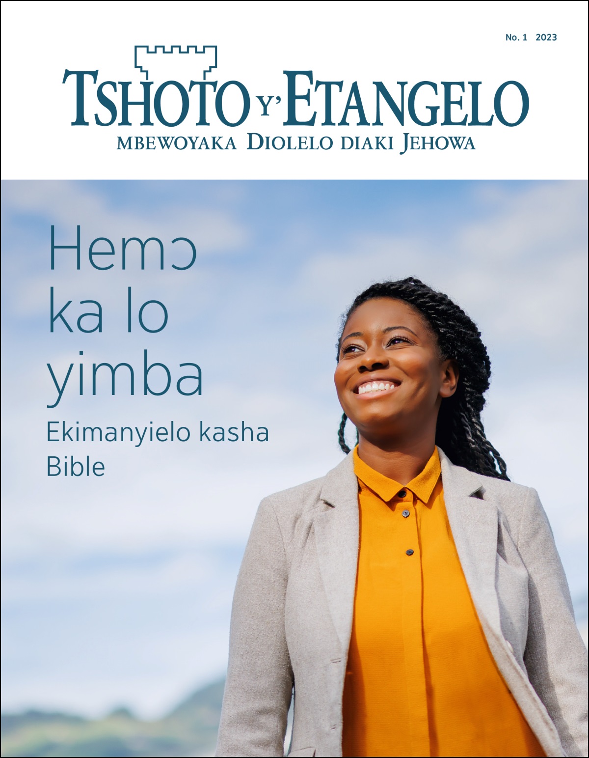 “Tshoto y’Etangelo” No. 1 2023, yele l’ɔtɛ a dui ɔnɛ “Hemɔ ka lo yimba​—⁠Ekimanyielo kasha Bible.”