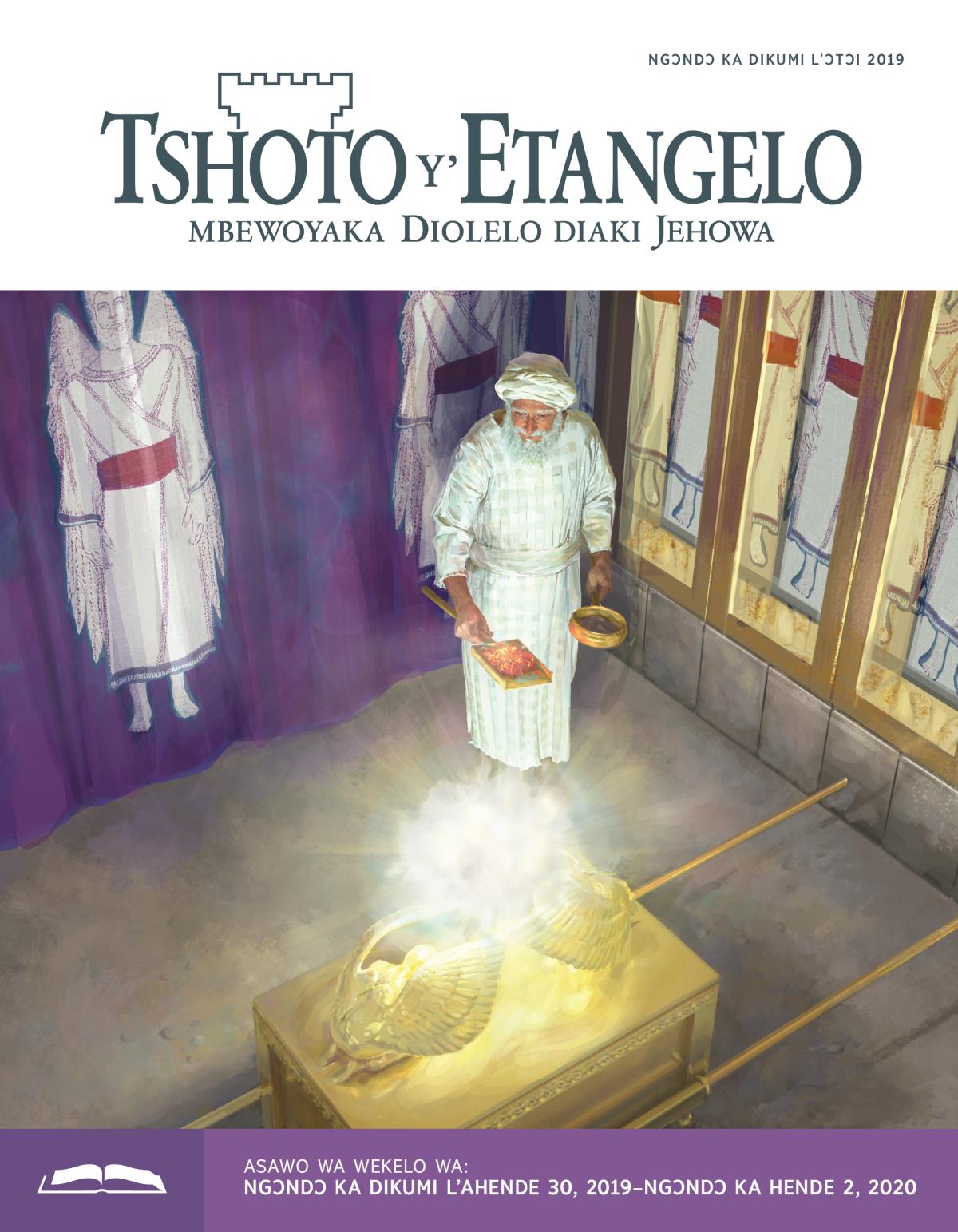 Tshoto y’Etangelo numɛlɔ ka wekelo, Ngɔndɔ ka dikumi l’ɔtɔi 2019
