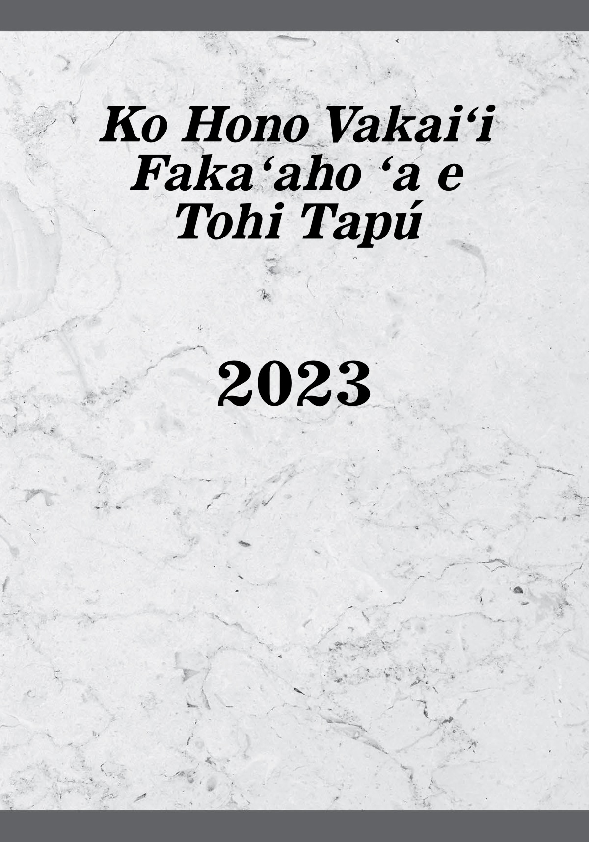 Ko Hono Vakaiʻi Fakaʻaho ʻa e Tohi Tapú—2023