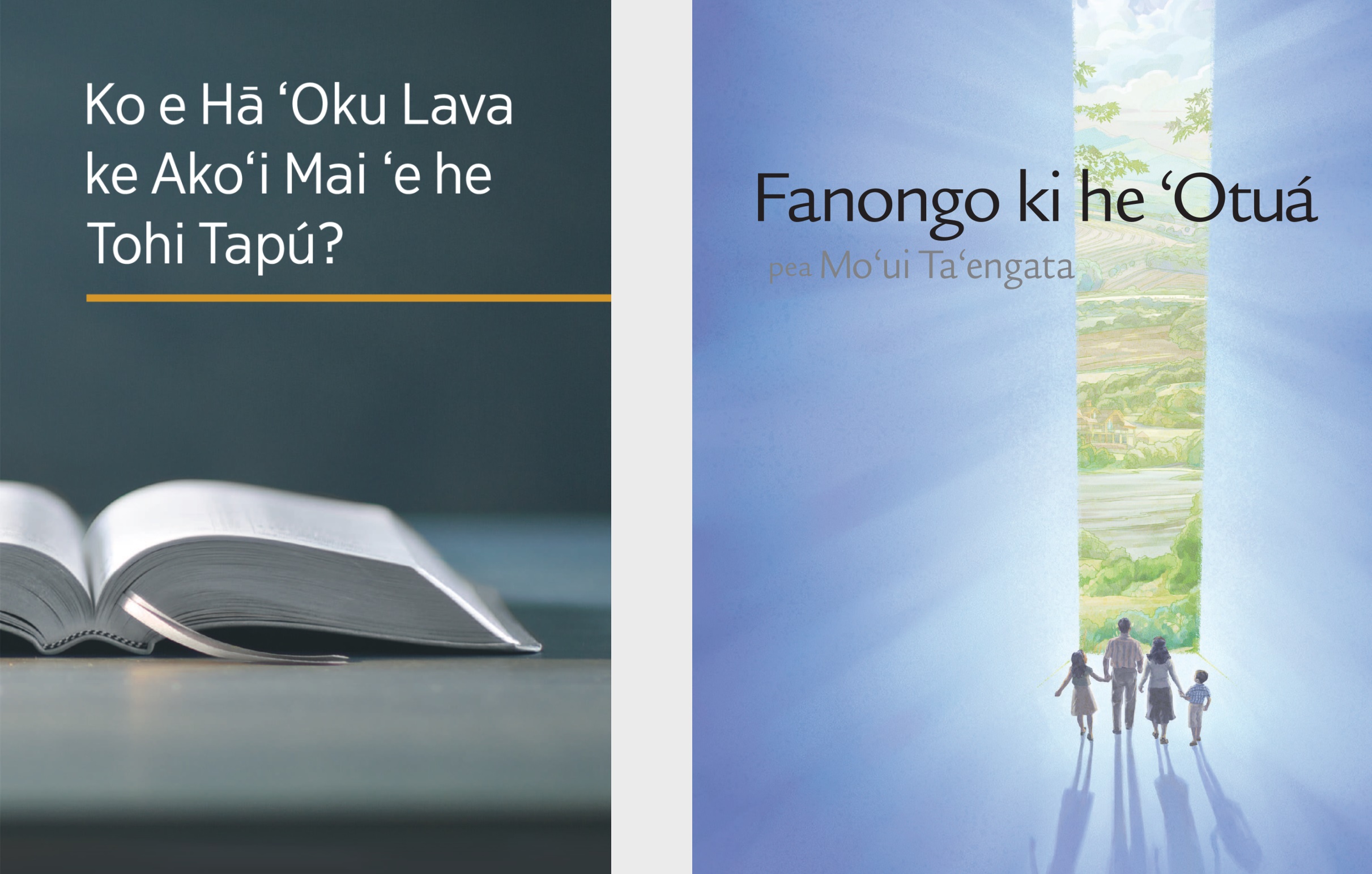 Ko e tohi ‘Ko e Hā ʻOku Lava ke Akoʻi Mai ʻe he Tohi Tapú?’ mo e polosiua ‘Fanongo ki he ʻOtuá pea Moʻui Taʻengata.’