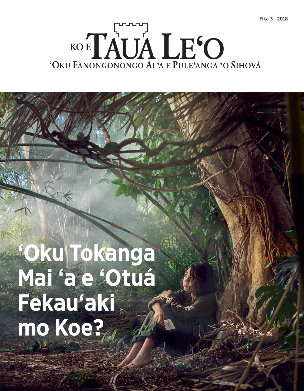 ‘Ko e Taua Leʻo’ Fika 3 2018.