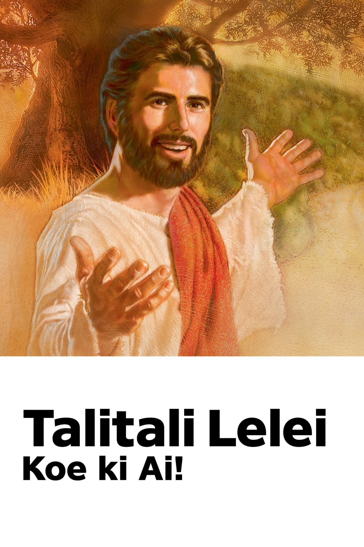 Ko ha tohi fakaafe ki he Fakamanatu ʻo e pekia ʻa Sīsuú, ʻoku fakakaveinga ‘Talitali Lelei Koe ki Ai!’
