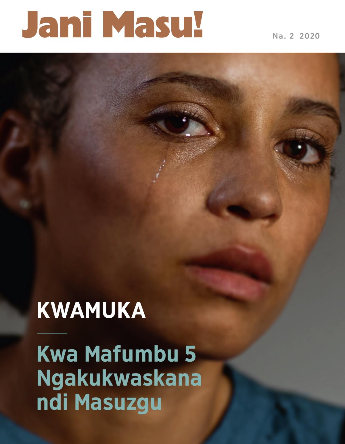 Jani Masu! Magazini, Na. 2 2020 | Kwamuka Kwa Mafumbu 5 Ngakukwaskana ndi Masuzgu.