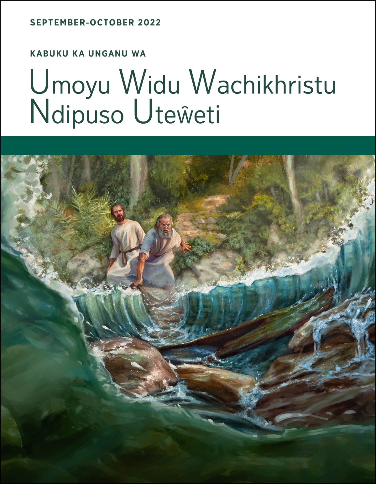 Kabuku ka Unganu wa Umoyu Widu Wachikhristu Ndipuso Uteŵeti ka September-October 2022.