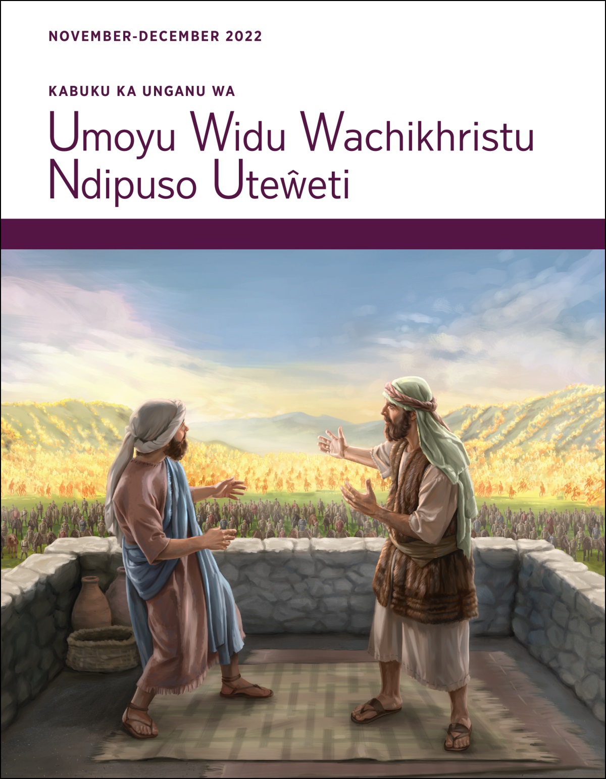 Kabuku ka Unganu wa Umoyu Widu Wachikhristu Ndipuso Uteŵeti ka November-December 2022.
