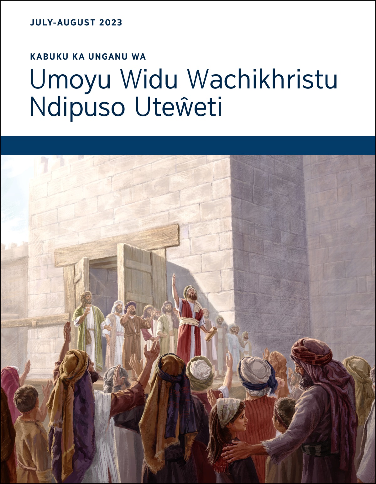 Kabuku ka Unganu wa Umoyu Widu Wachikhristu Ndipuso Uteŵeti ka July-August 2023.