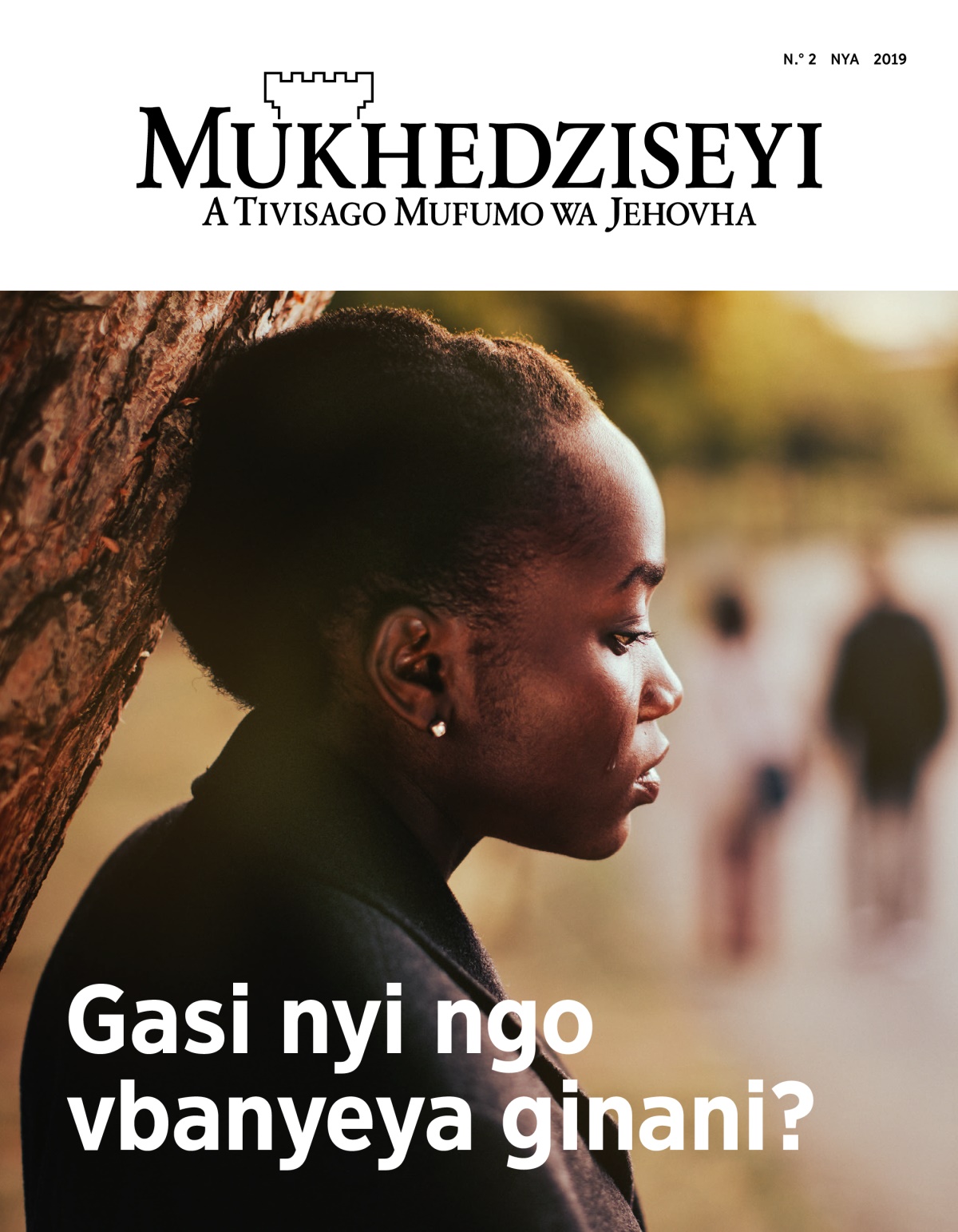 Revhista nya Mukhedziseyi, N.o 2 nya 2019 | Gasi nyi ngo vbanyeya ginani?
