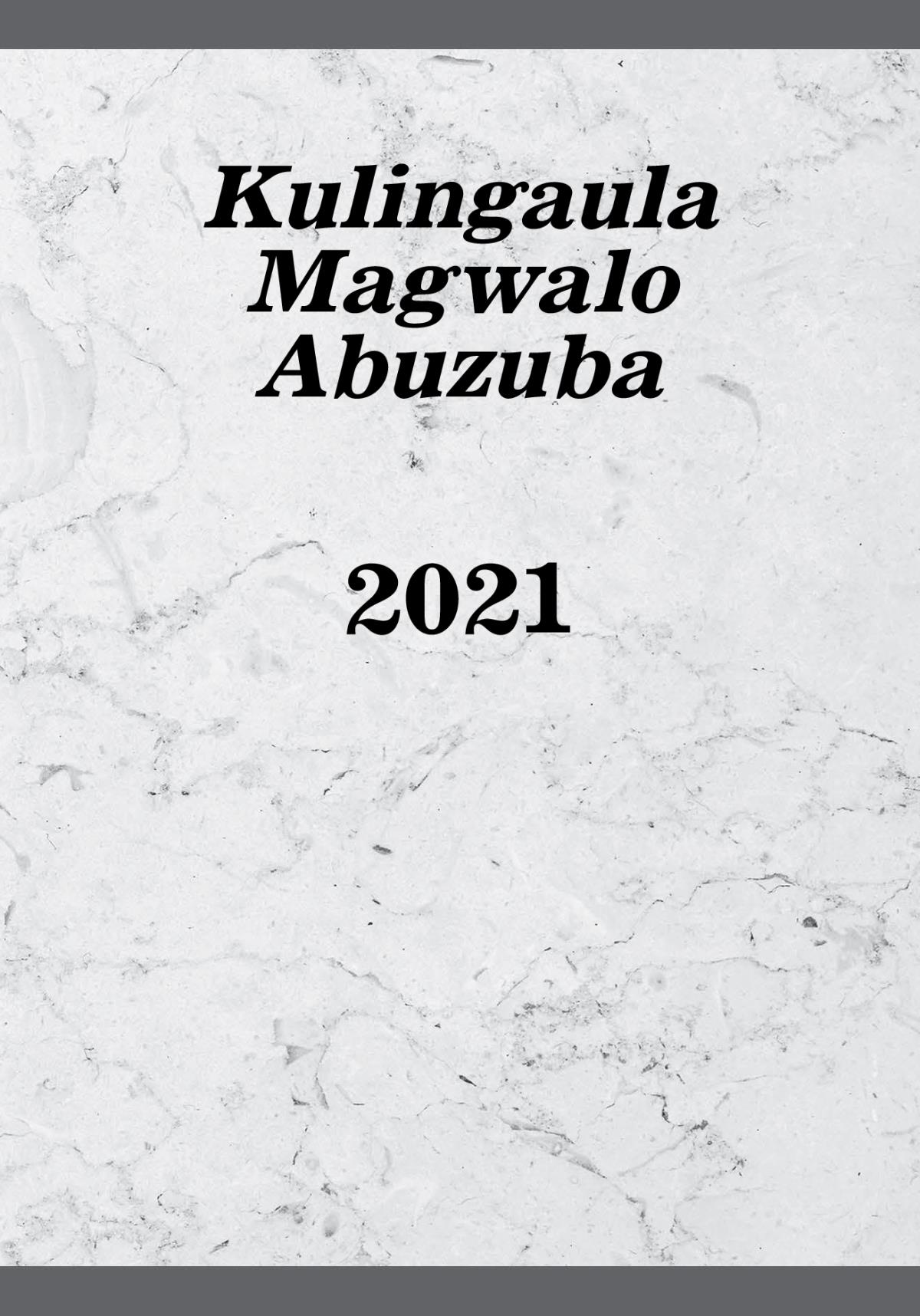 Kulingaula Magwalo Abuzuba​—2021