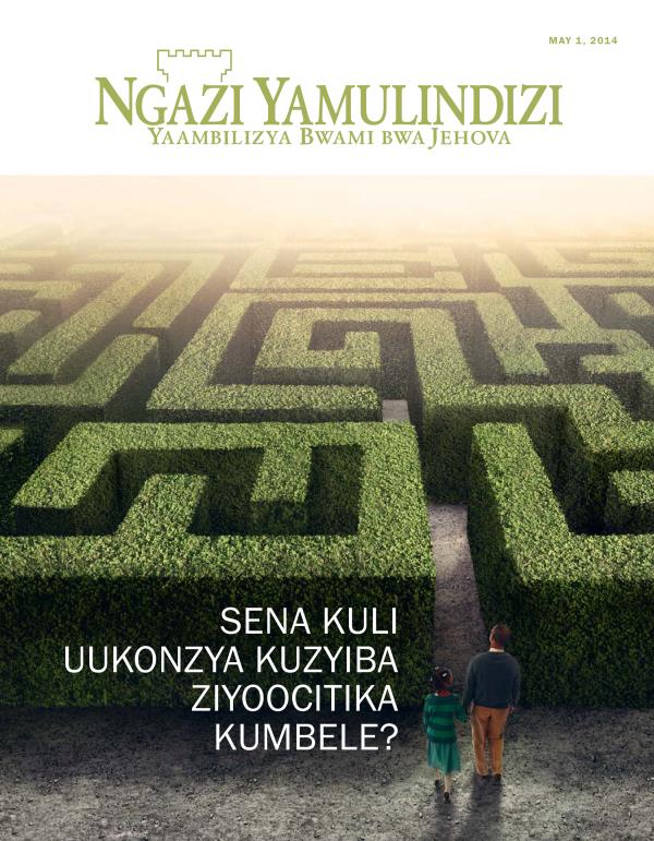 Civwumbyo ca Magazini ya Ngazi Yamulindizi, May 2014 | Sena kuli uukonzya kuzyiba ziyoocitika kumbele?