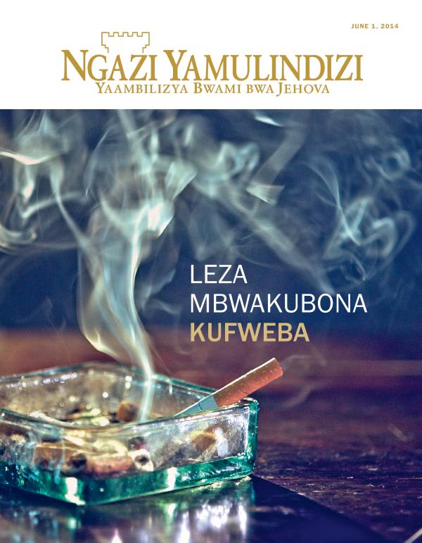 Civwumbyo ca Magazini ya Ngazi Yamulindizi, June 2014 | Leza Mbwakubona Kufweba