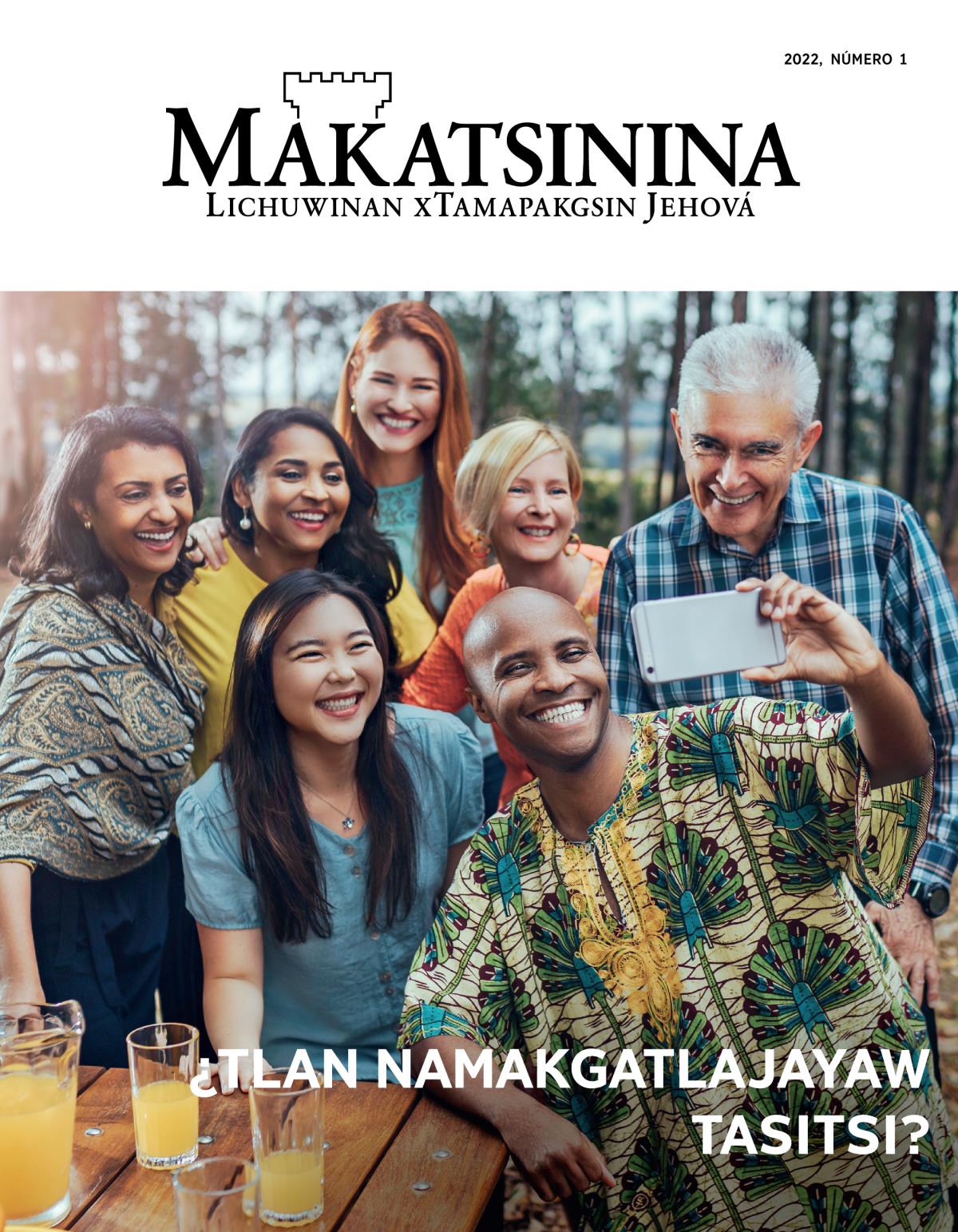 Makatsinina, 2022, número 1 | ¿Tlan namakgatlajayaw tasitsi?