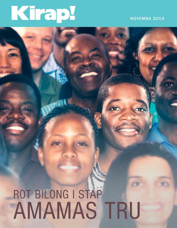 Fran Pes Bilong Nius Kirap! Novemba 2014 | Rot Bilong i Stap Amamas Tru