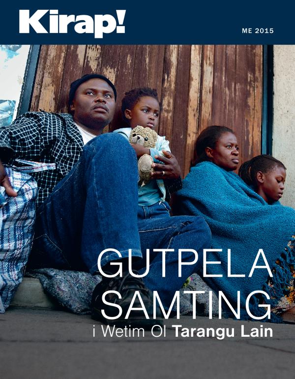 Fran Pes Bilong Nius Kirap! Me 2015 | Gutpela Samting i Wetim Ol Tarangu Lain