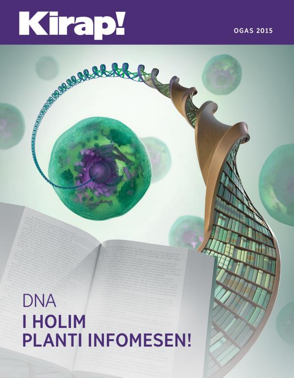 Fran Pes Bilong Nius Kirap! Ogas 2015 | DNA i Holim Planti Infomesen!