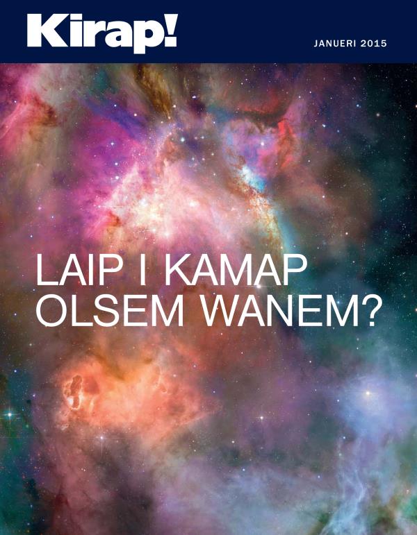 Fran Pes Bilong Nius Kirap! Janueri 2015 | Laip i Kamap Olsem Wanem?