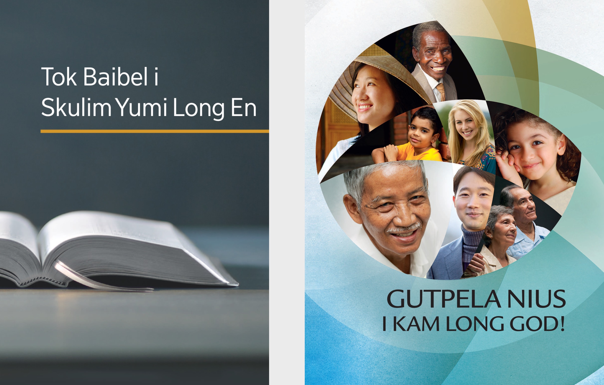 Buk ‘Tok Baibel i Skulim Yumi Long En?’ Buklet ‘Gutpela Nius i Kam Long God!’