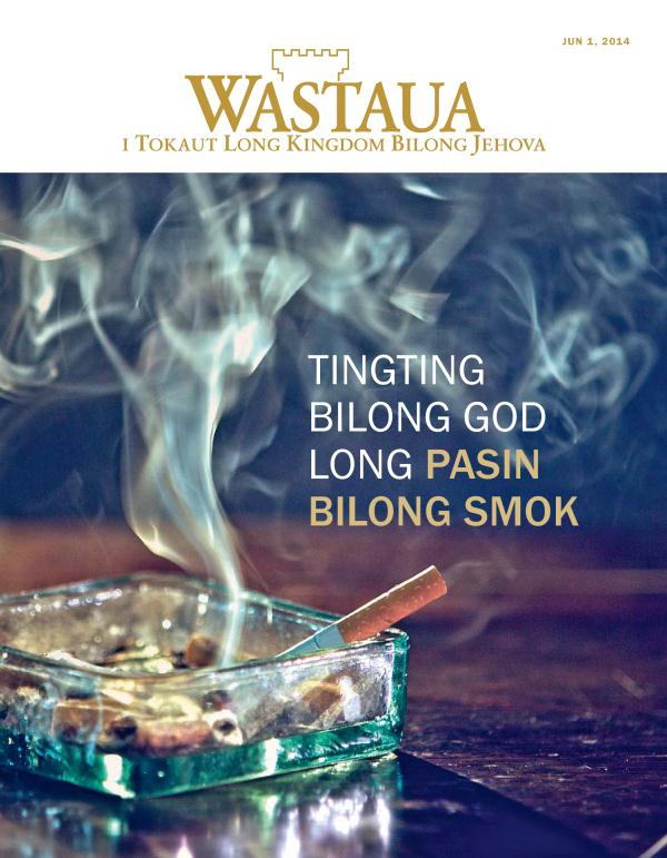 Fran pes bilong Nius Wastaua, Jun 2014 | Tingting Bilong God Long Pasin Bilong Smok