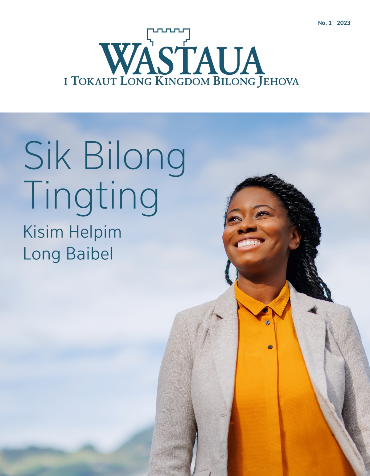 Nius Wastaua, No. 1 2023 | Sik Bilong Tingting—Kisim Helpim Long Baibel.
