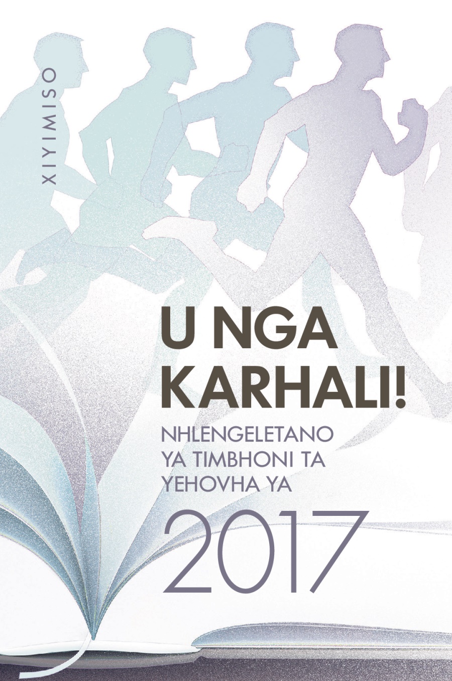Xiyimiso Xa Nhlengeletano Ya Xifundzha Ya Timbhoni Ta Yehovha Ya 2017