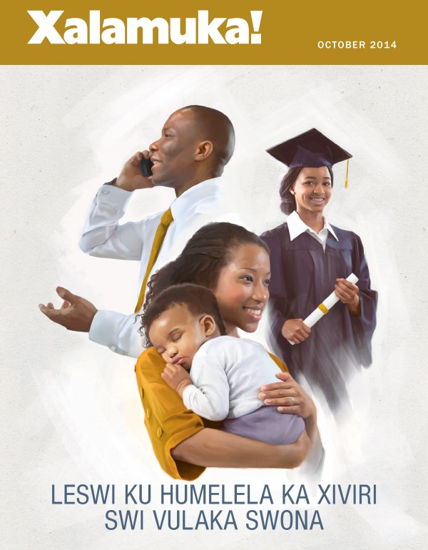 Xifunengeto Xa Magazini Wa Xalamuka! Magazini, October 2014 | Leswi Ku Humelela Ka Xiviri Swi Vulaka Swona