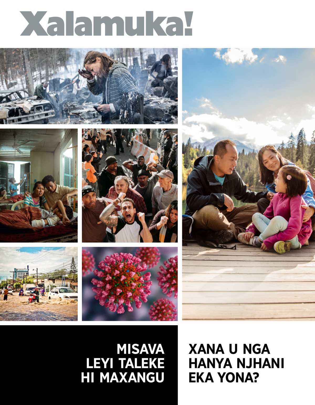 Xalamuka! Magazini, No. 1 2022 | Misava Leyi Taleke Hi Maxangu​—Xana U Nga Hanya Njhani Eka Yona?