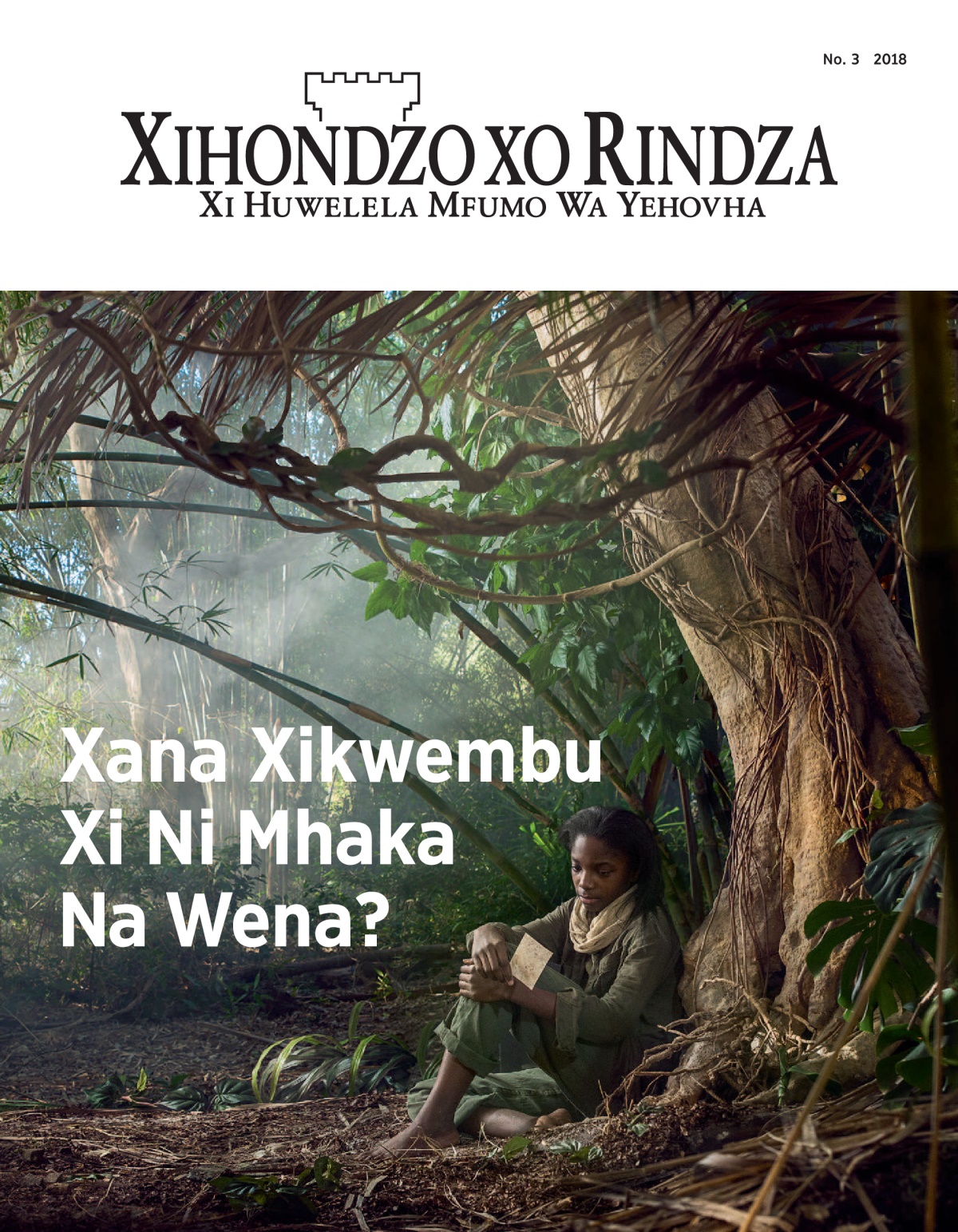 ‘Xihondzo xo Rindza’ No. 3 2018.