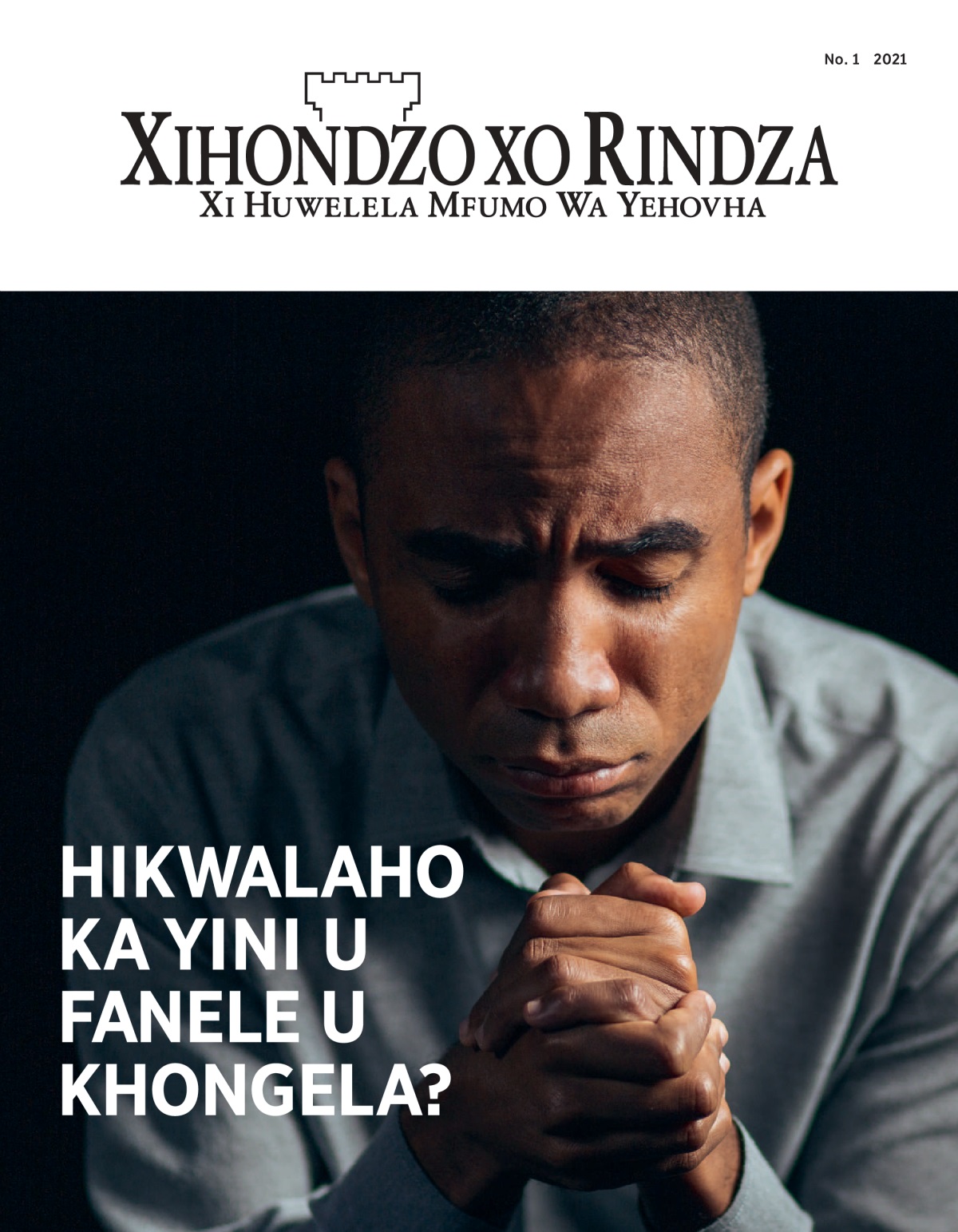 Xihondzo xo Rindza No. 1 2021.