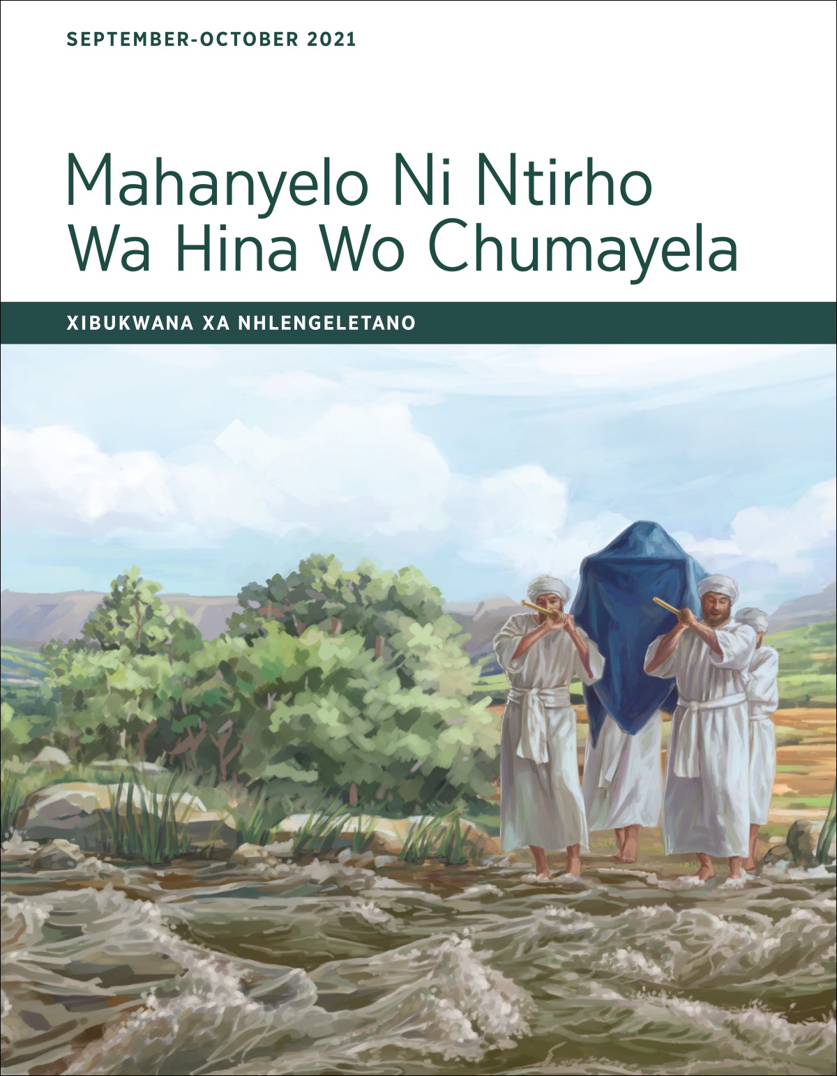Mahanyelo Ni Ntirho Wa Hina Wo Chumayela​—⁠Xibukwana Xa Nhlengeletano Xa September-October 2021.