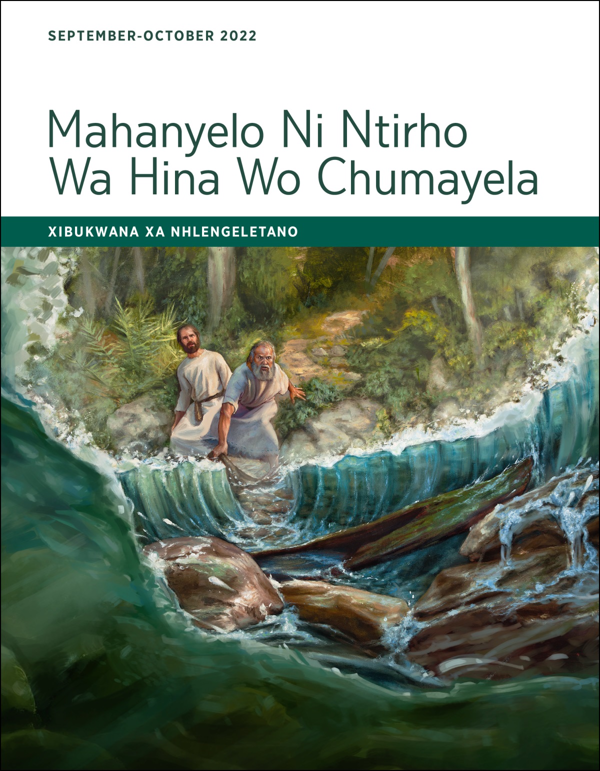 Mahanyelo Ni Ntirho Wa Hina Wo Chumayela​—⁠Xibukwana Xa Nhlengeletano Xa September-October 2022.