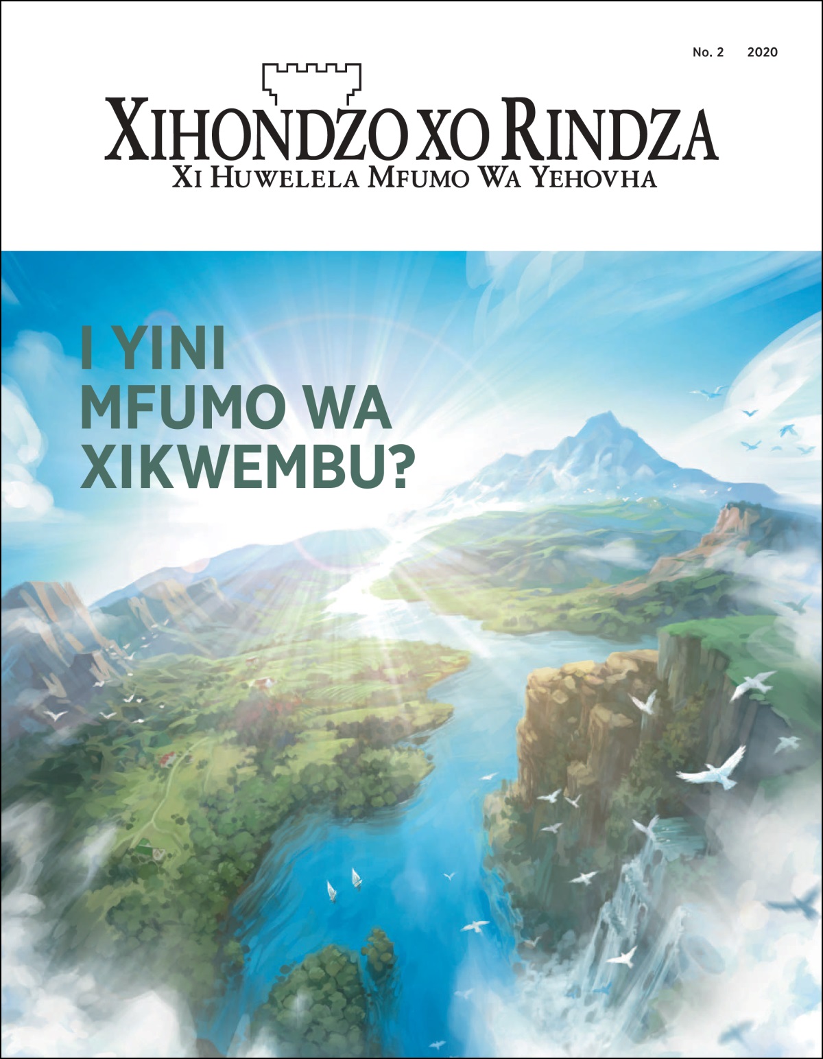 “Xihondzo xo Rindza” No. 2 2020.