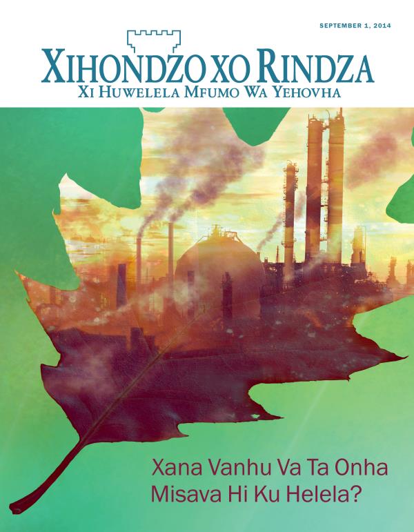 Xifunengeto Xa Magazini wa Xihondzo xo Rindza, September 2014 | Xana Vanhu Va Ta Onha Misava Hi Ku Helela?