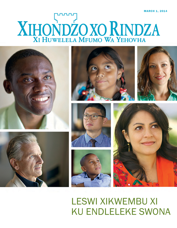 Magazini Wa Xihondzo Xo Rindza, Nkandziyiso Wa March 2014—I Yini Leswi Xikwembu Xi Ku Endleleke Swona?