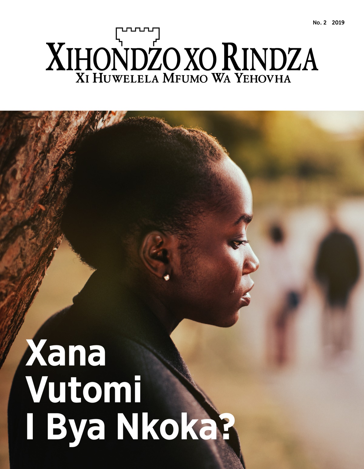 Magazini wa Xihondzo xo Rindza, No. 2, 2019 | Xana Vutomi I Bya Nkoka?