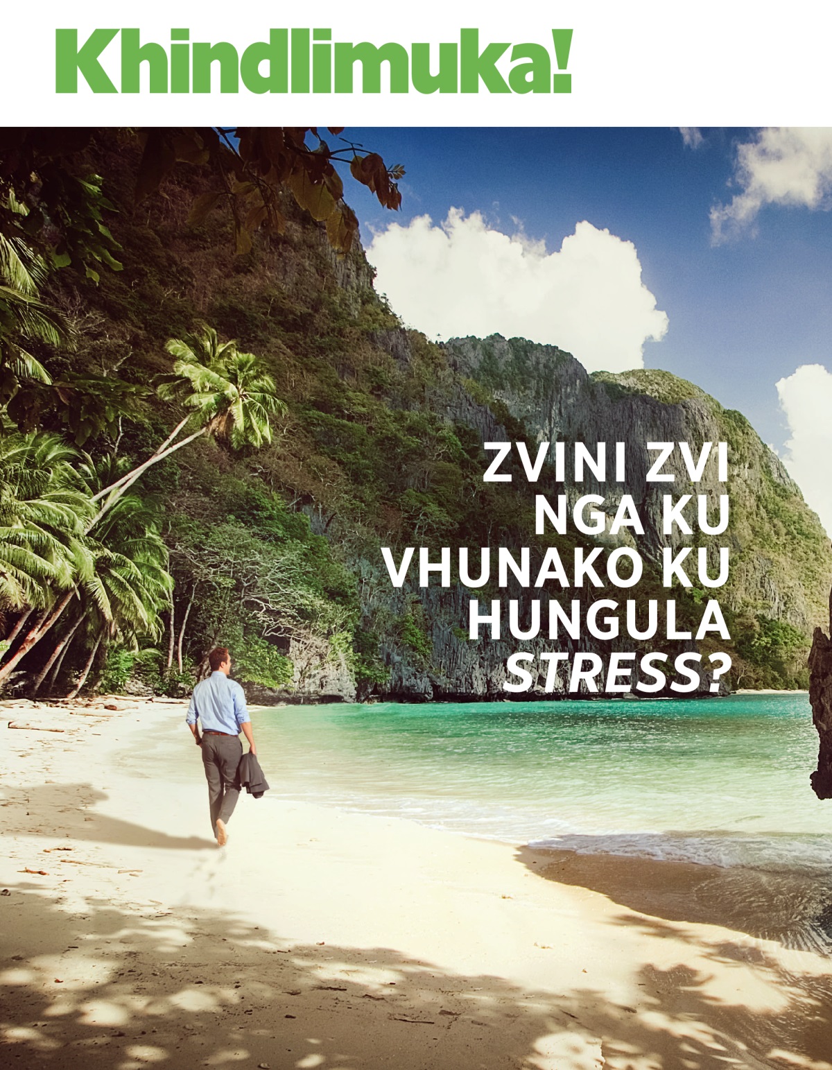 Khindlimuka! N.° 1 wa 2020 | Zvini zvi nga ku vhunako ku hungula stress?
