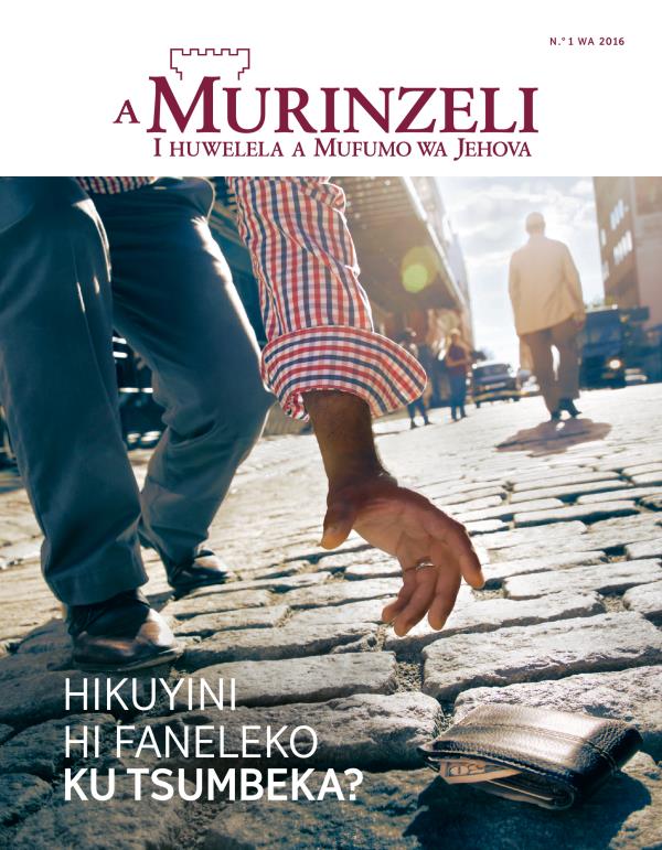 Kapa ya revista A Murinzeli, N.° 1 wa 2016 | Hikuyini hi faneleko ku tsumbeka?