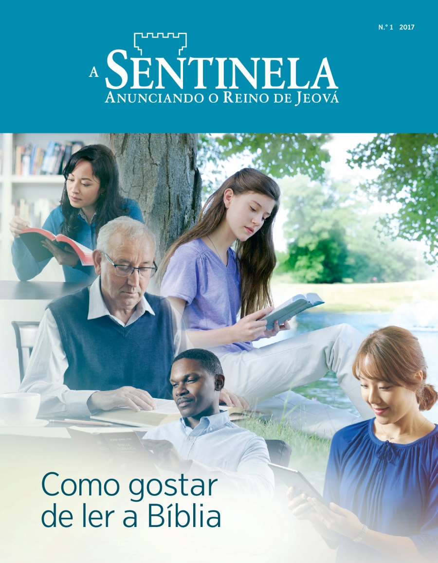 A Sentinela N.o 1 2017 | Torne sua leitura da Bíblia mais interessante