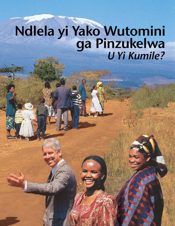 Ndlela yi yako wutomini ga pinzukelwa —— U yi kumile?