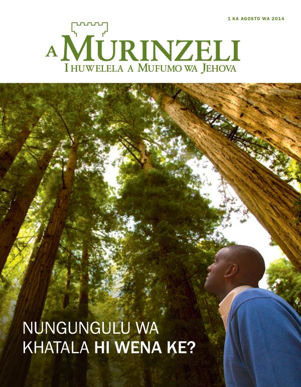 Kapa ya revista A Murinzeli, Agosto wa 2014 | Nungungulu wa khatala hi wena ke?
