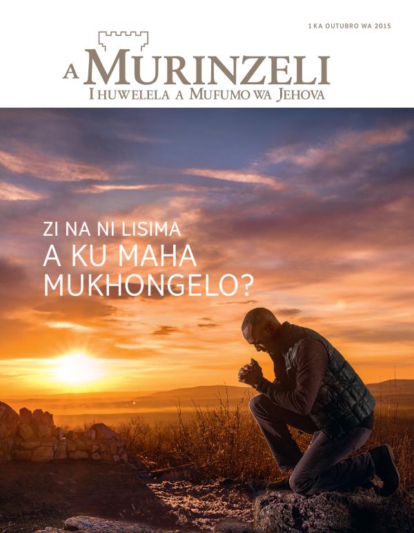 Kapa ya revista a Murinzeli, Outubro wa 2015 | Zi na ni lisima a ku maha mukhongelo?