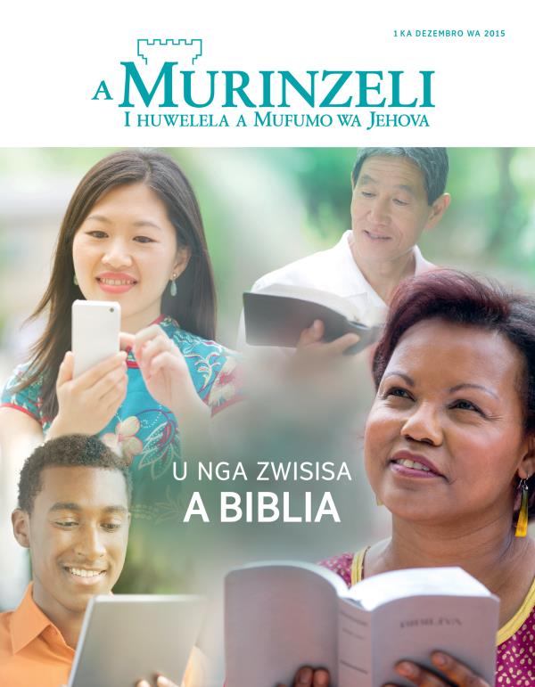 Kapa ya revista a Murinzeli, Dezembro wa 2015 | U nga zwisisa a Biblia