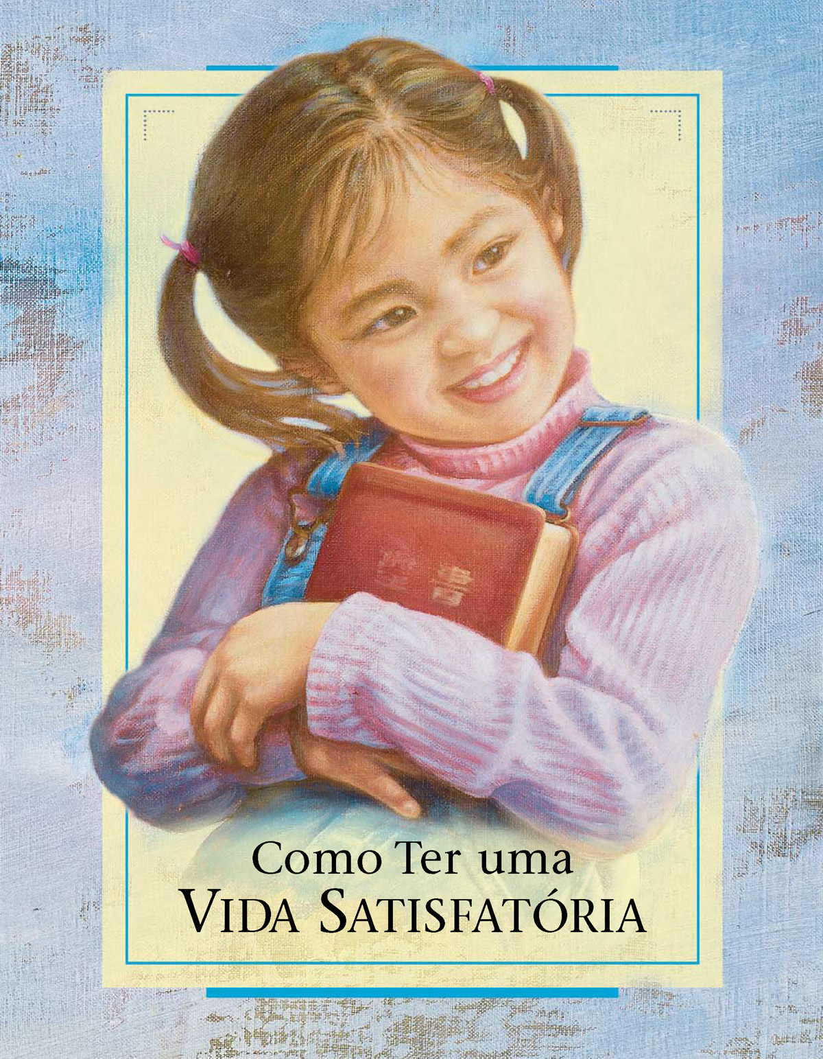 Como Ter uma Vida Satisfatória