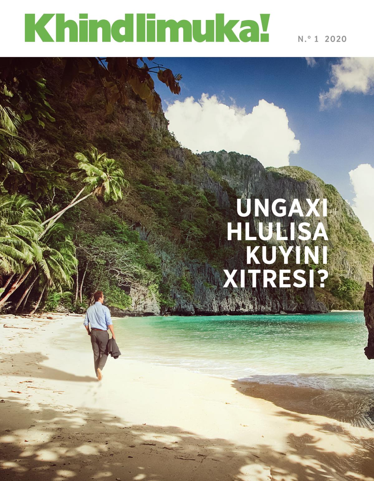 Khindlimuka! Revhista, N.°1 2020 | Ungaxi Hlulisa Kuyini Xitresi?