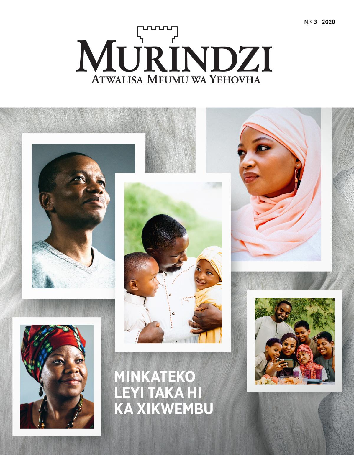 Revhixta la Murindzi, N.º 3, 2020 | Minkateko Leyi Taka Hi Ka Xikwembu.