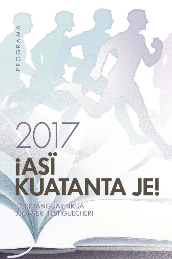 Programa para kʼéri tánguarhikua Jeobaeri testiguecheri 2017
