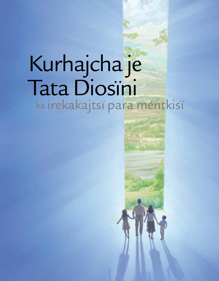 Foietu Kurhajcha je Tata Diosïni ka irekakajtsï para méntkisï