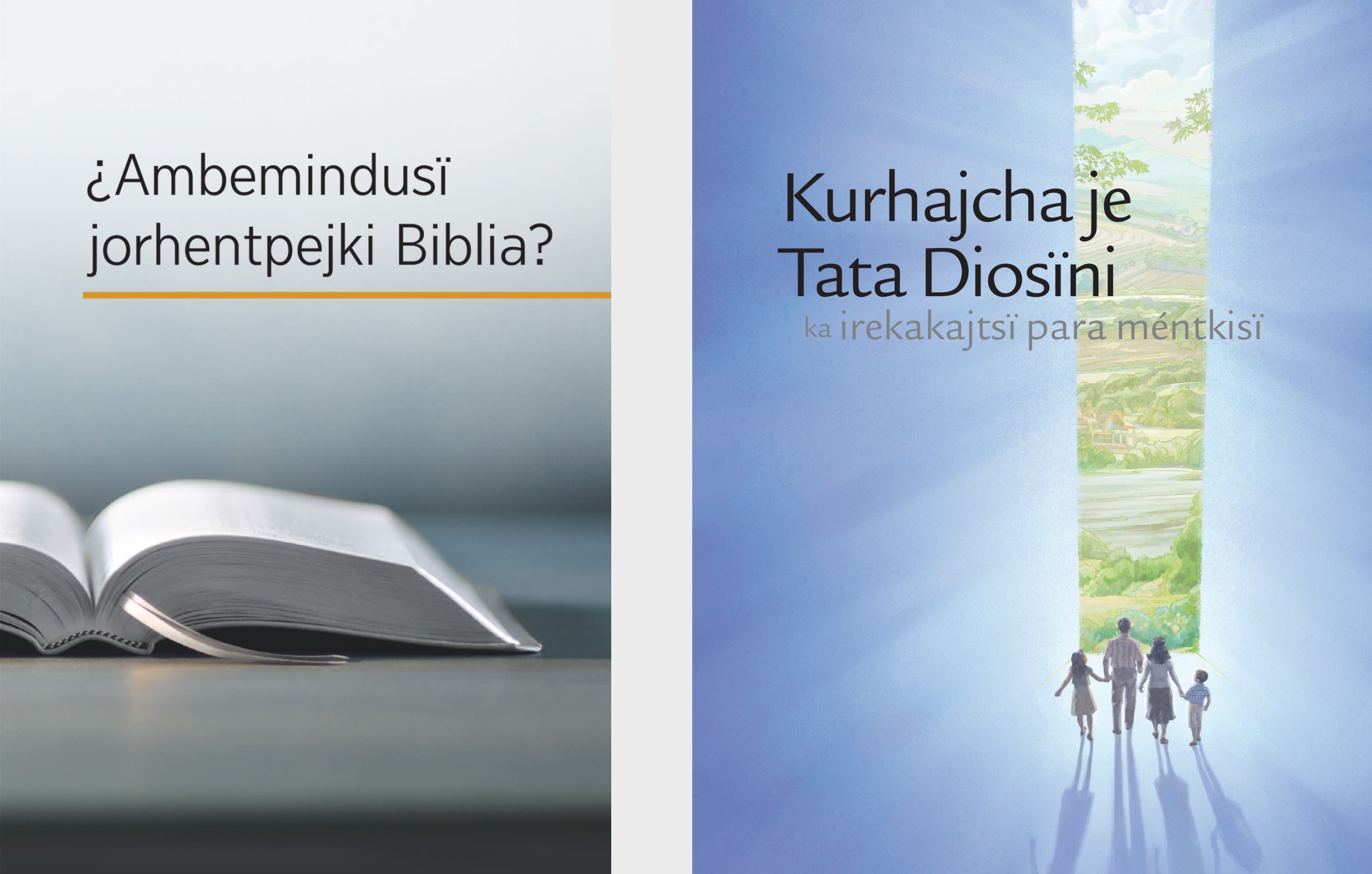 Libru ¿Ambemindusï jorhentpejki Biblia? ka foietu Kurhajcha je Tata Diosïni ka irekakajtsï para méntkisï.’