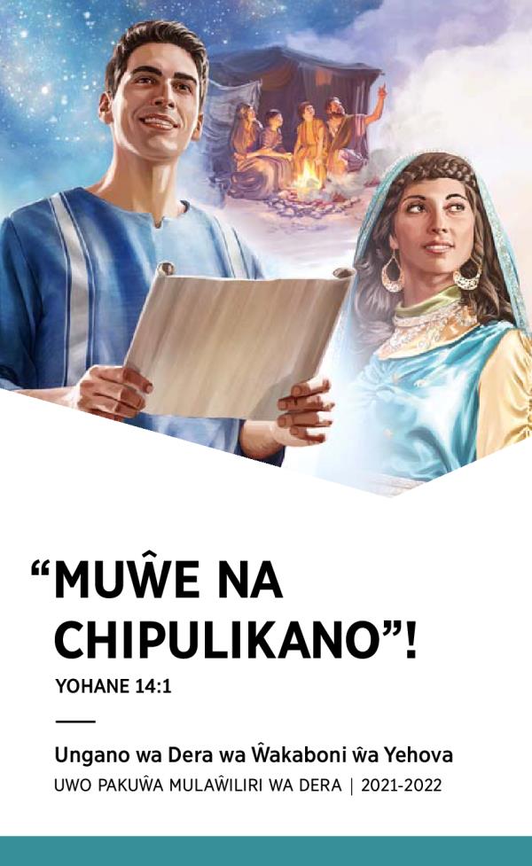 Ndondomeko ya Ungano wa Dera wa 2021-2022—Uwo Pakuŵa Mulaŵiliri wa Dera.