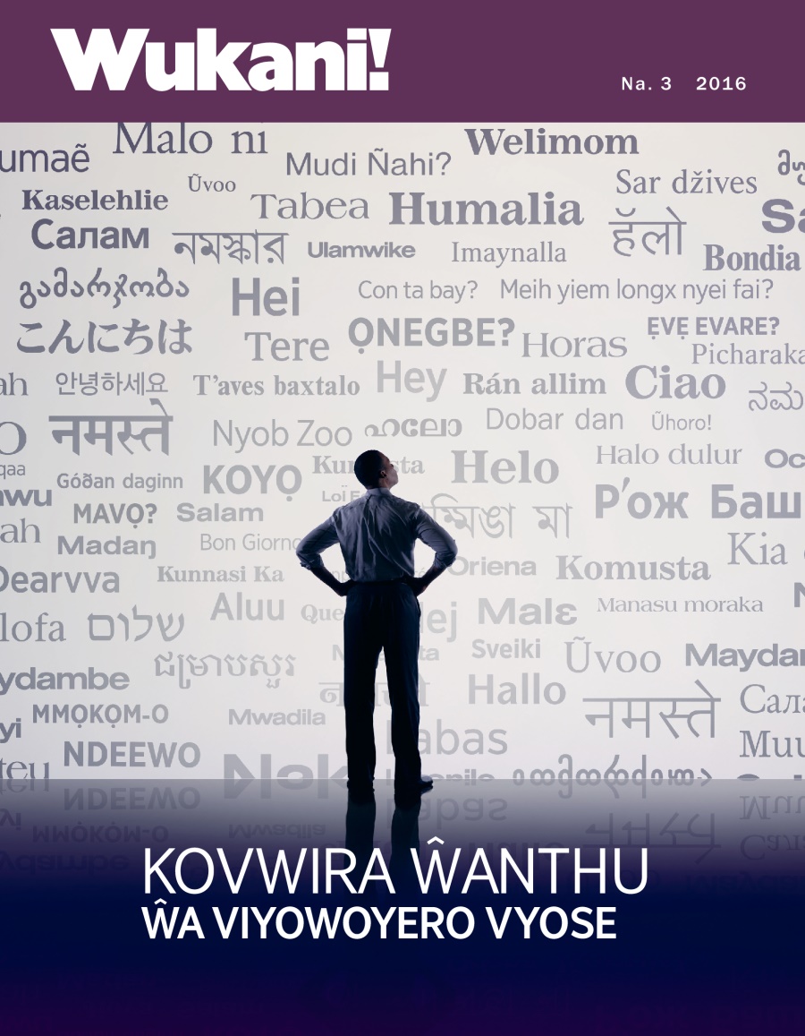 Magazini ya Wukani! Na. 3 2016 | Kovwira Ŵanthu ŵa Viyowoyero Vyose